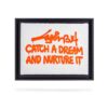 Catch A Dream And Nurture It – Image 5